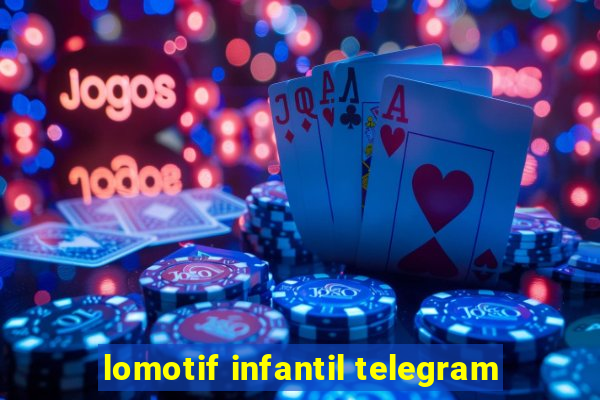 lomotif infantil telegram